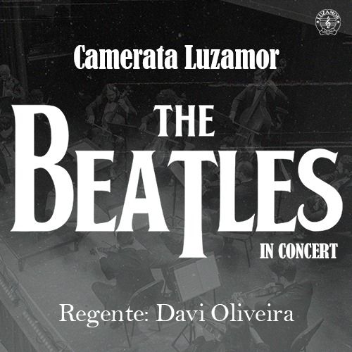 Image for the event: Beatles In Concert / Davi Oliveira - Regente